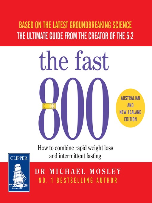 Title details for The Fast 800 by Dr. Michael Mosley - Available
